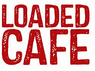 Loaded Cafe - Santa Ana (First Street)