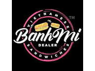 BANH MI DEALER - WEST COVINA